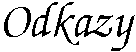 Odkazy